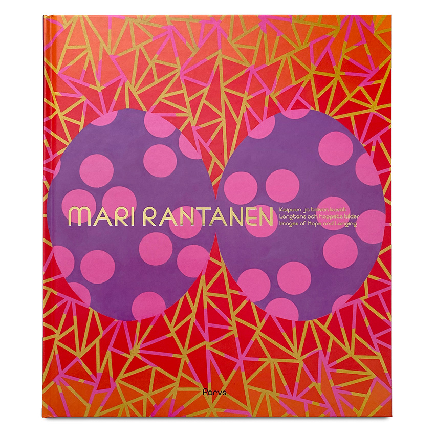 Mari Rantanen: Images of Hope and Longing [signed]