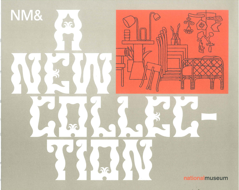 Nationalmuseum: NM& - A New Collection