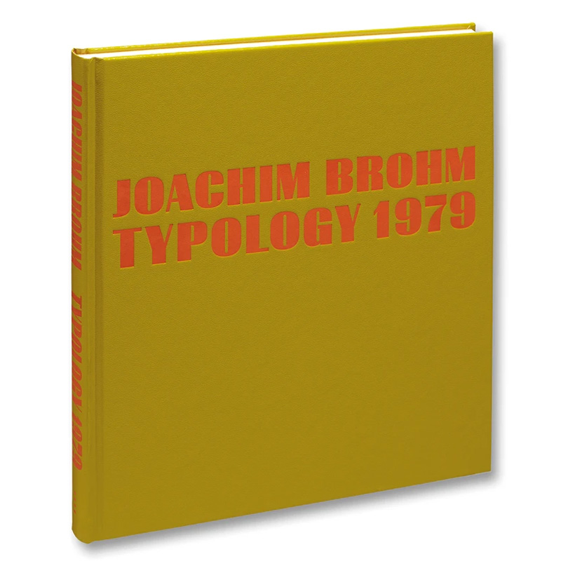 Joachim Brohm: Typology 1979