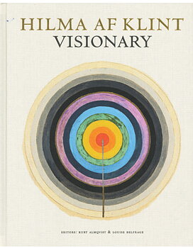 Hilma af Klint: Visionary