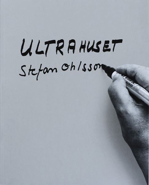 Stefan Ohlsson: Ultrahuset Special Edition - 2