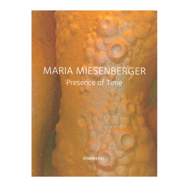 Maria Miesenberger: Presence of Time