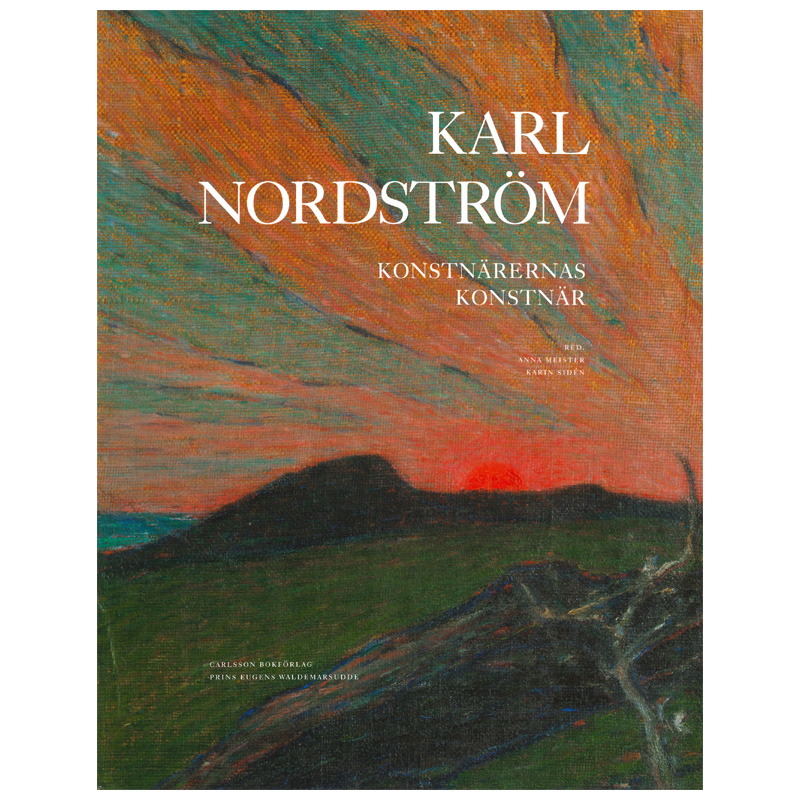 Karl Nordström:  Konstnärernas konstnär