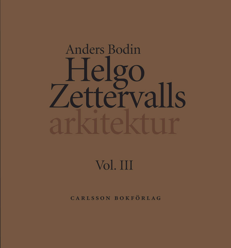 Helgo Zettervalls arkitektur [4 vol]