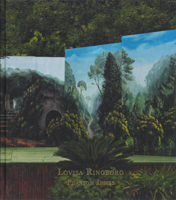 Lovisa Ringborg: Phantom Limbs