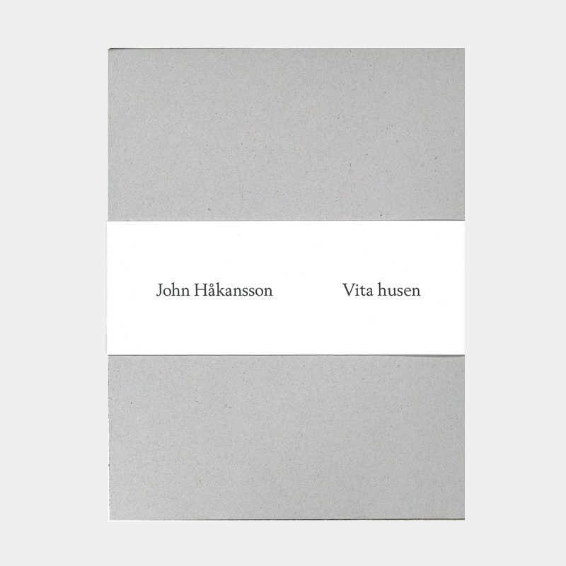 John Håkansson: Vita husen [special edition]