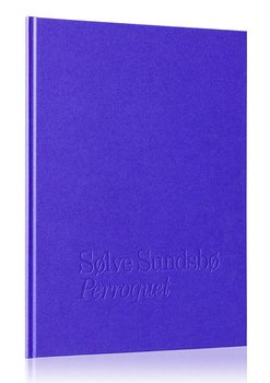 Sølve Sundsbø:  Perroquet [signed]