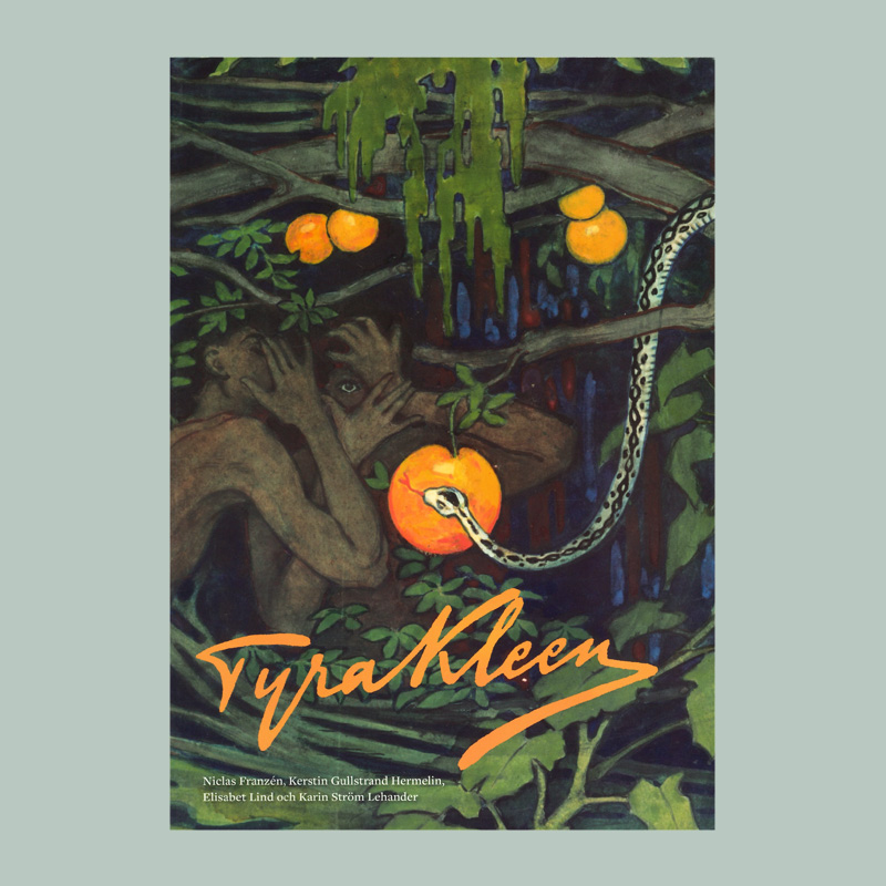 Tyra Kleen: Her Life & Work Rediscovered
