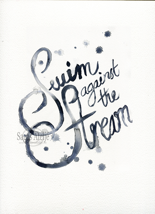 Swim against the stream Text