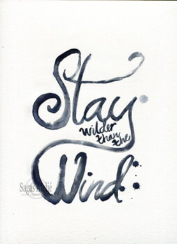 Stay wilder than the wind