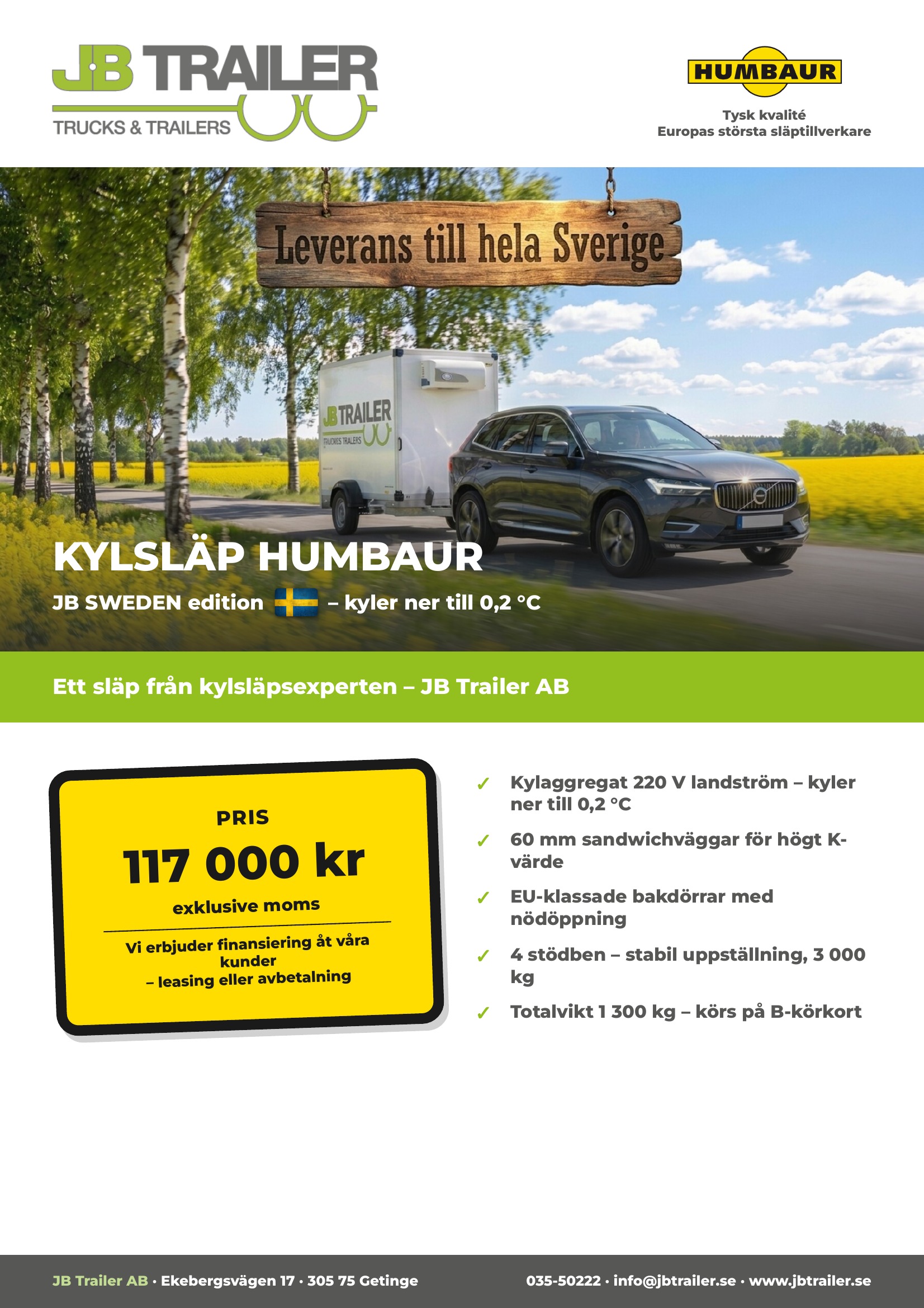 Kylsläp 2630 x 1470x 1970 mm Nordic Edition - 15