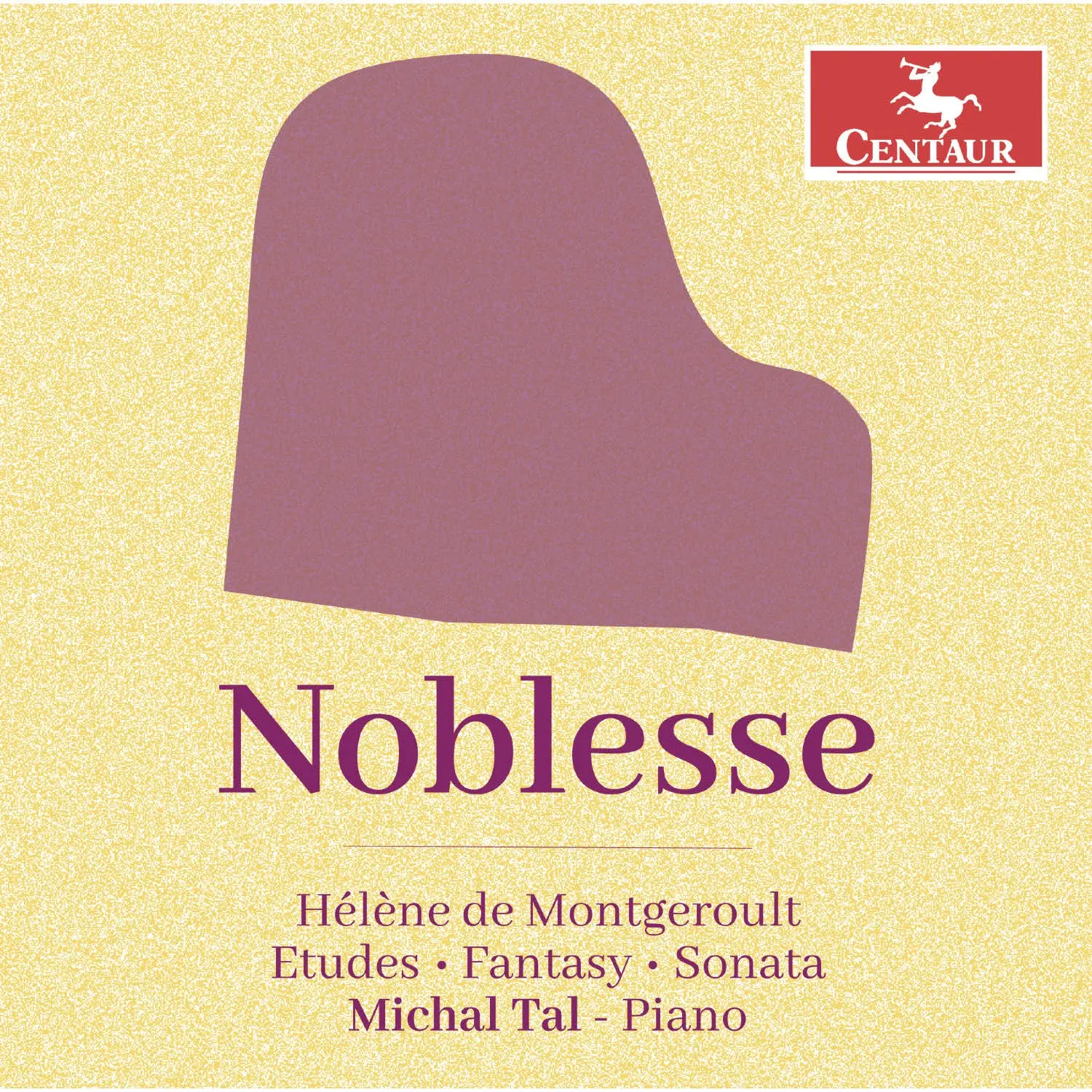 Noblesse:  Piano Music by Hélène de Montgeroult