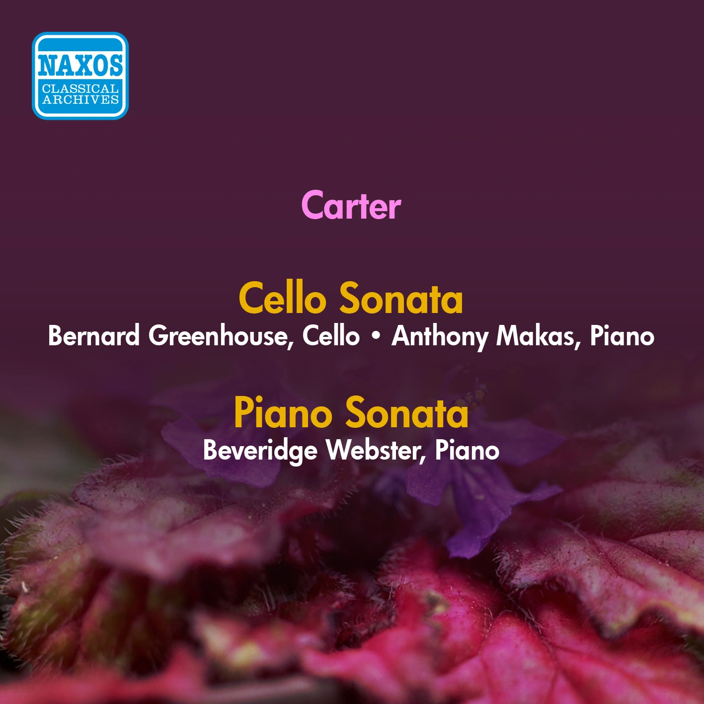 Carter, E.: Cello Sonata / Piano Sonata (Greenhouse, Makas, B. Webster) (1952)