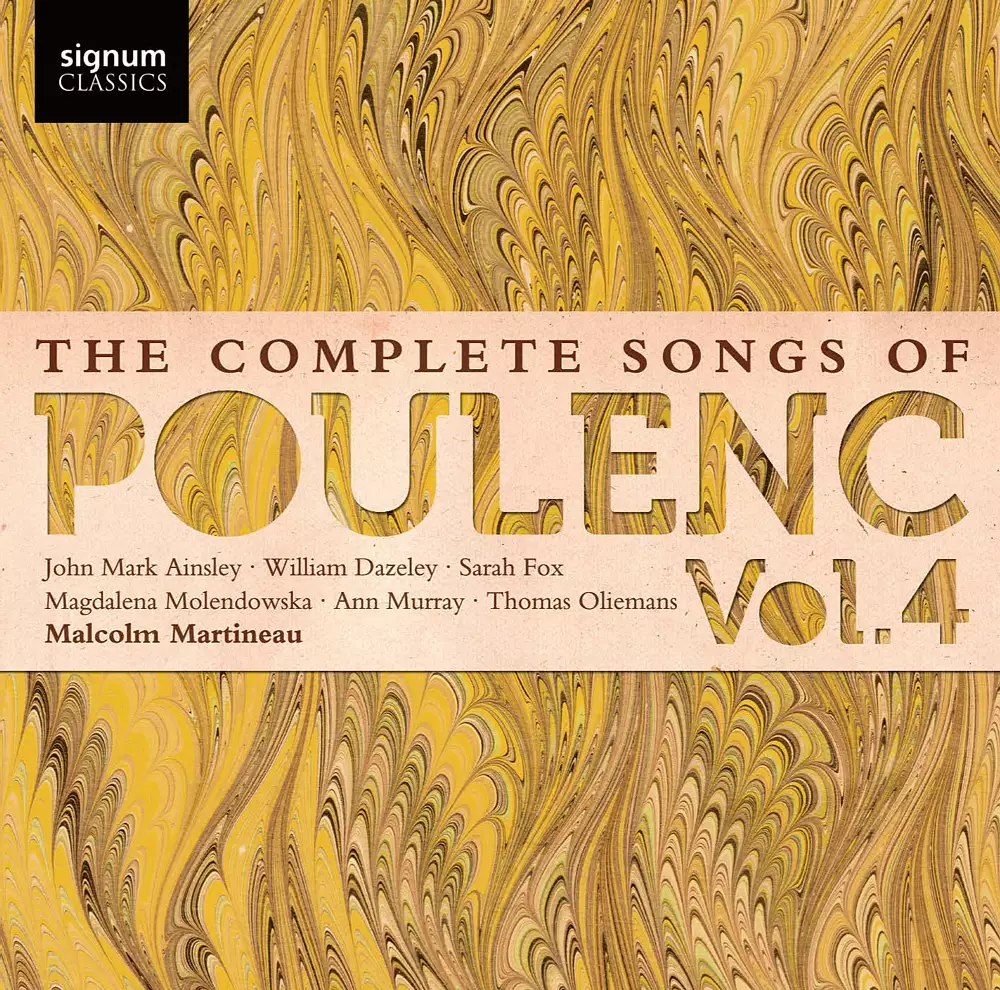 The Complete Songs of Poulenc Vol. 4