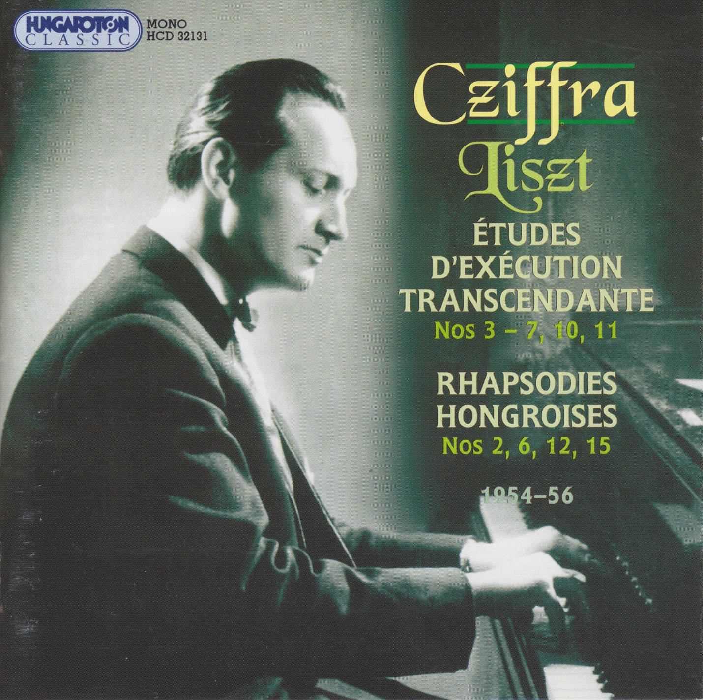 Liszt: Etudes D'Execution Transcendante (Excerpts) / Rhapsodies Hongroises (Excerpts)