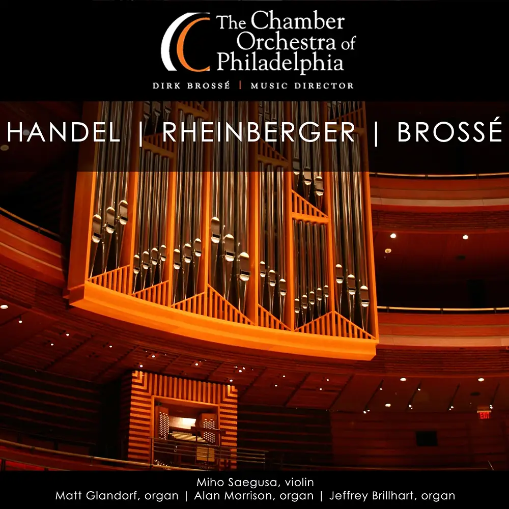 Handel, Rheinberger & Brossé
