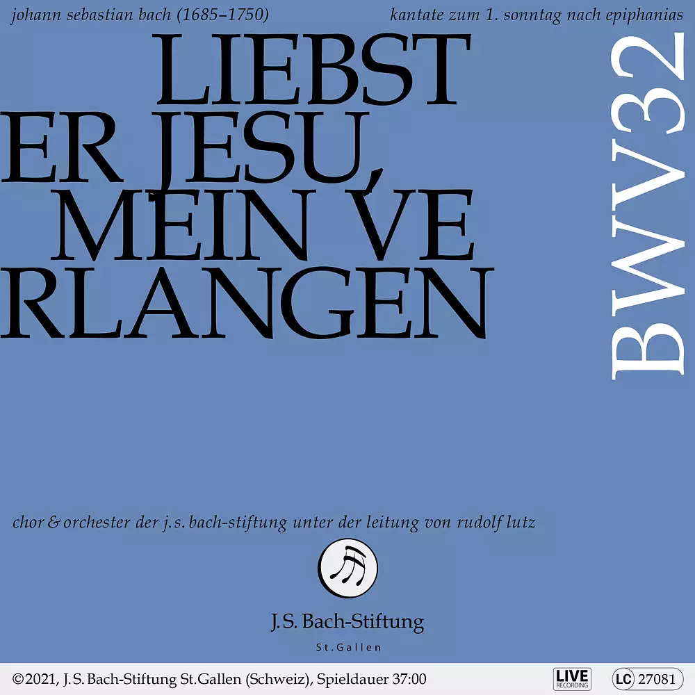 Bachkantate, BWV 32 - Liebster Jesu, mein Verlangen