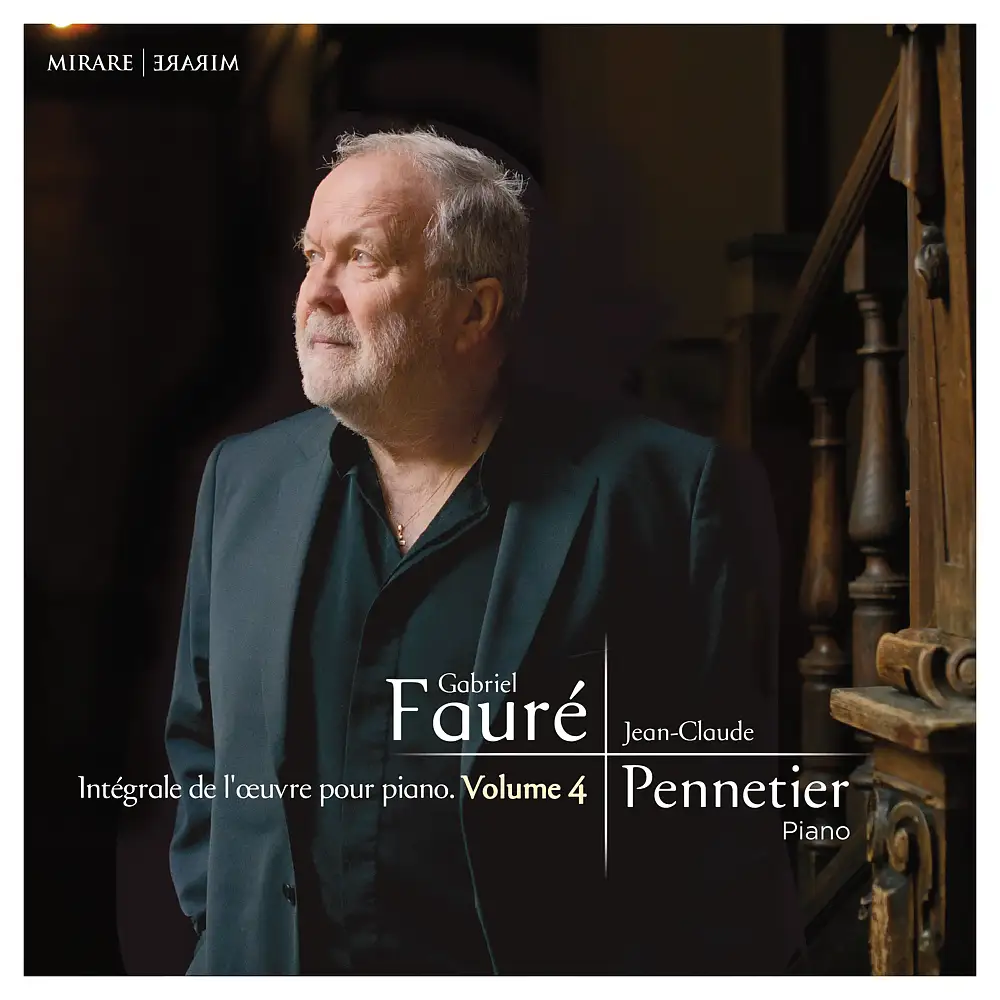 Fauré: Intégrale de l'œuvre pour piano, Vol. 4