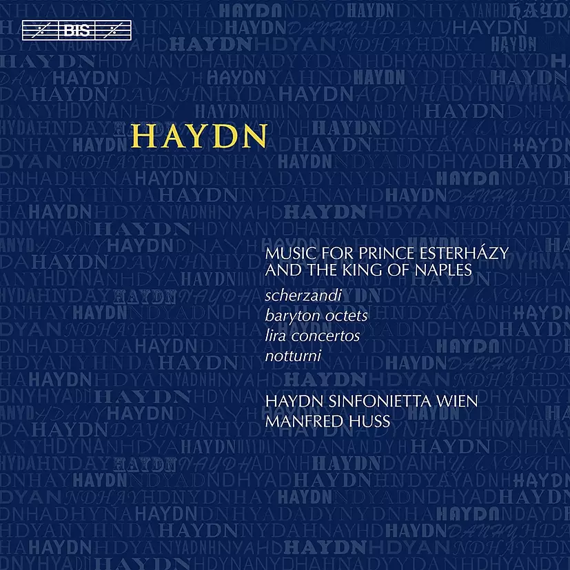 Haydn - Music for Prince Esterházy and the King of Naples