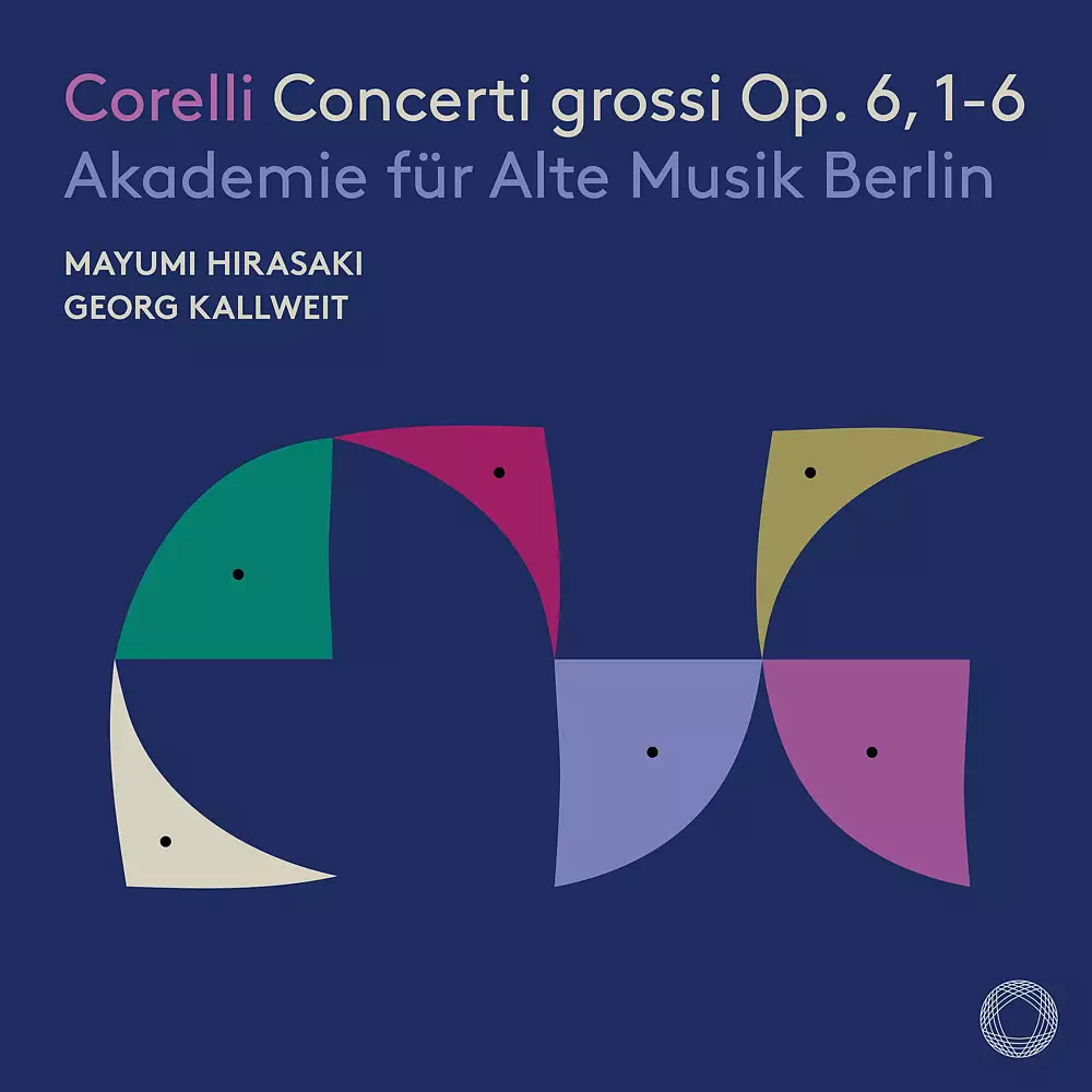 Corelli: Concerti grossi Op. 6, 1-6