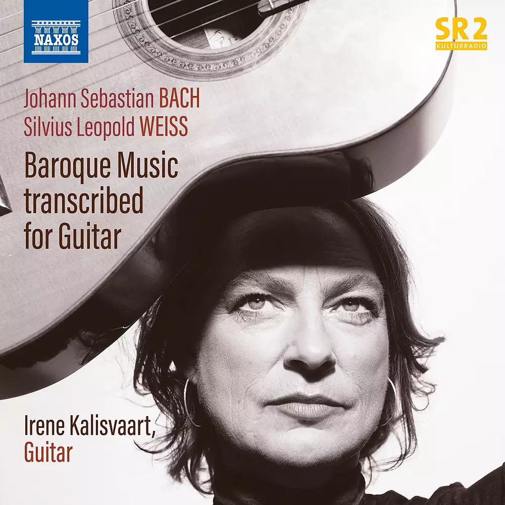 Johann Sebastian Bach & Silvius Leopold Weiss: Baroque Music transcribed for Guitar