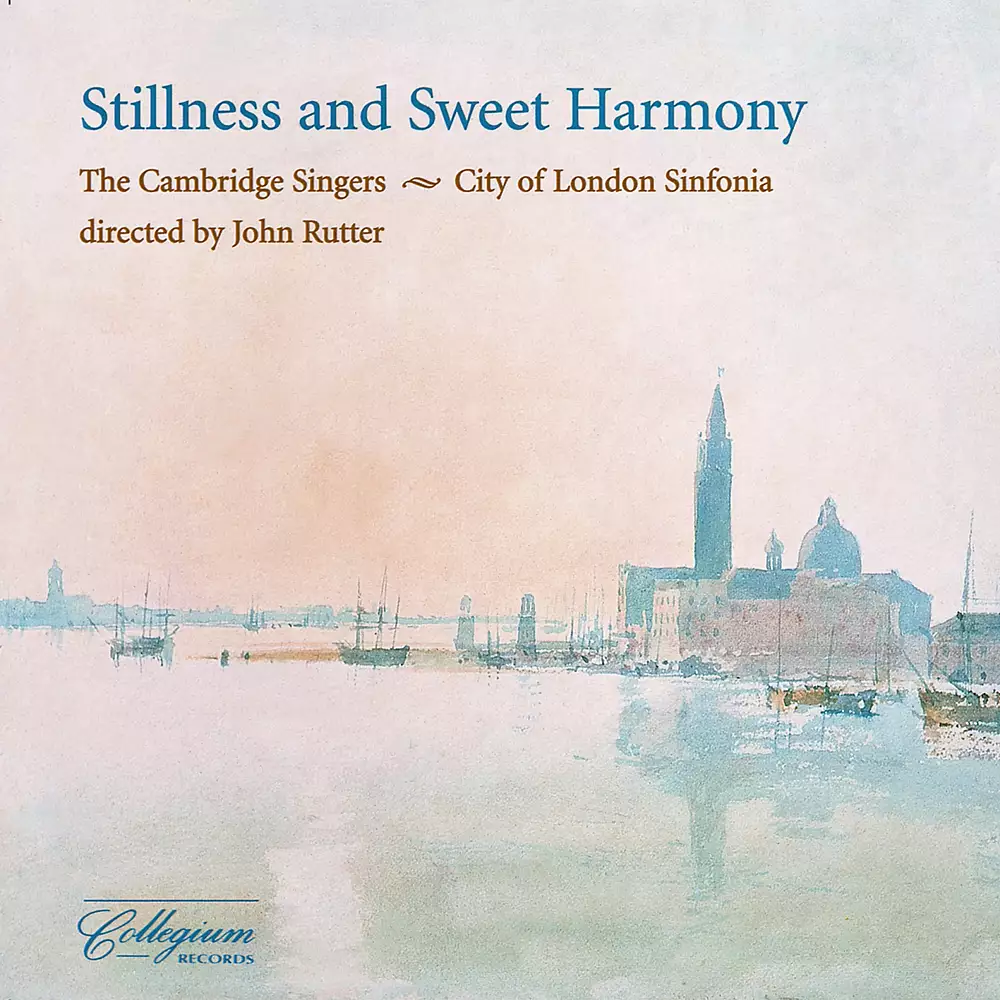 Stillness And Sweet Harmony
