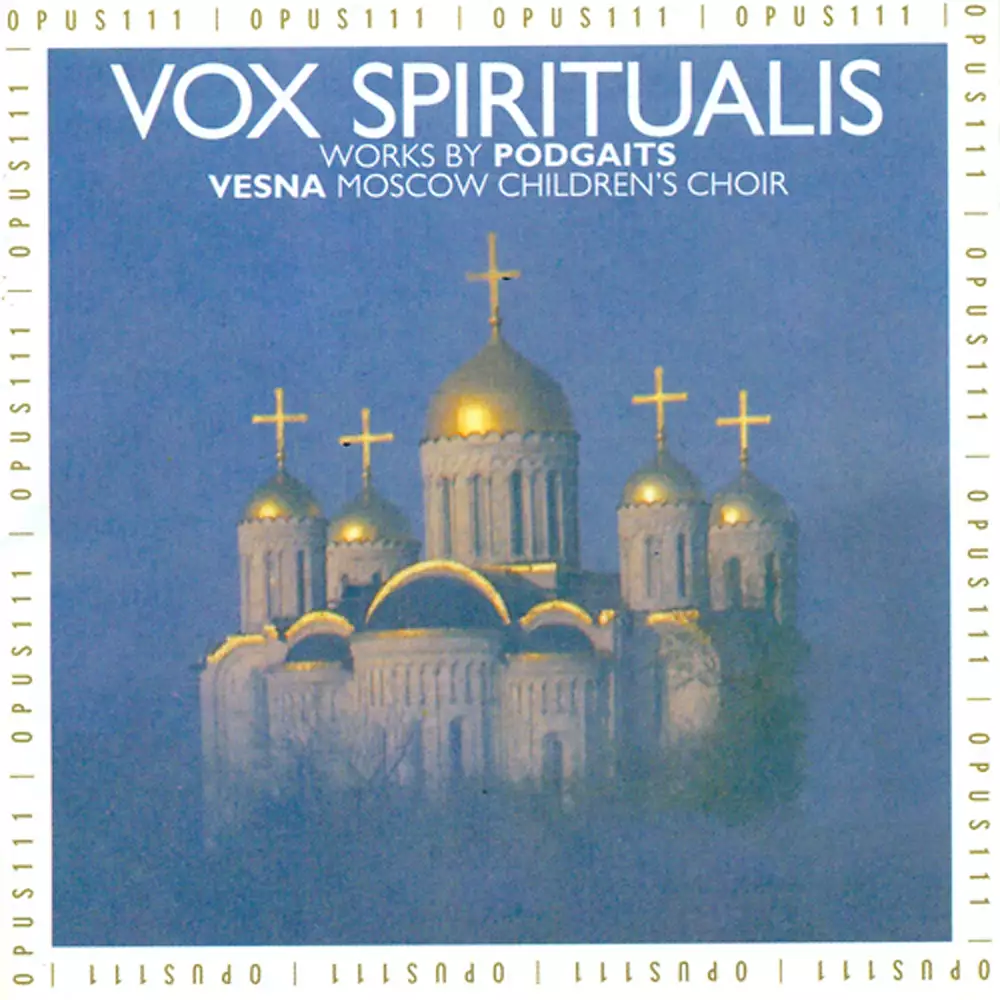 Podgaits, Y.I.: Seasons (The) / Ode On A Grecian Urn / 3 Choral Works To Verse By Pushkin / The Moon-Pipes / Ave Maria