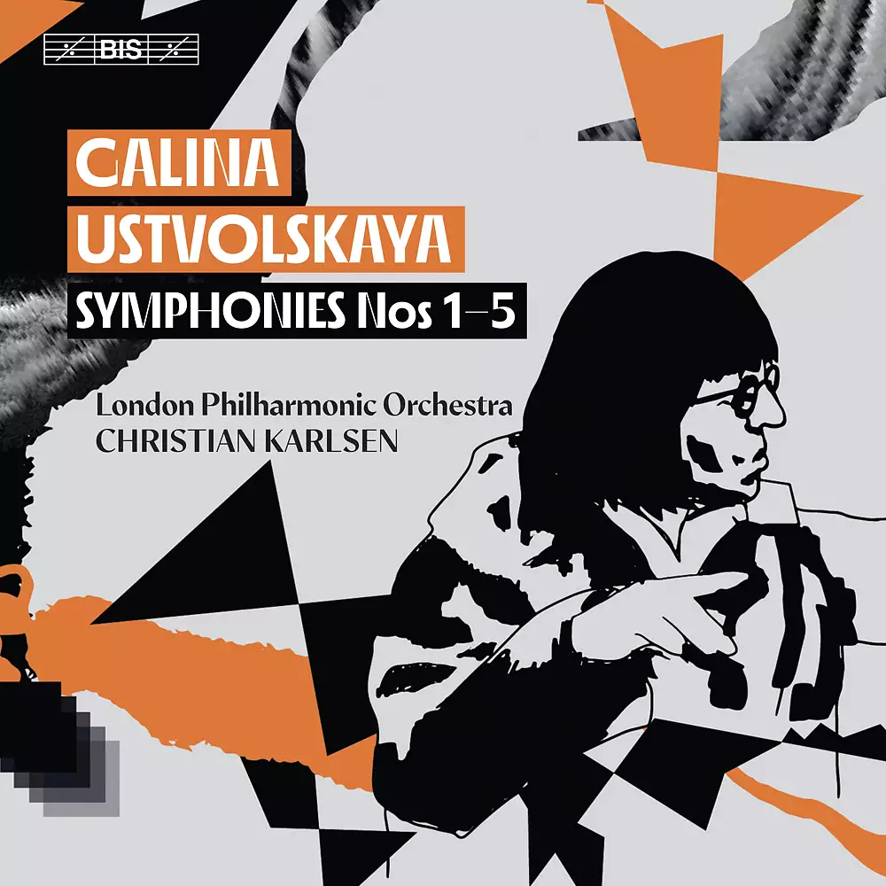 Galina Ustvolskaya: Symphonies Nos. 1–5