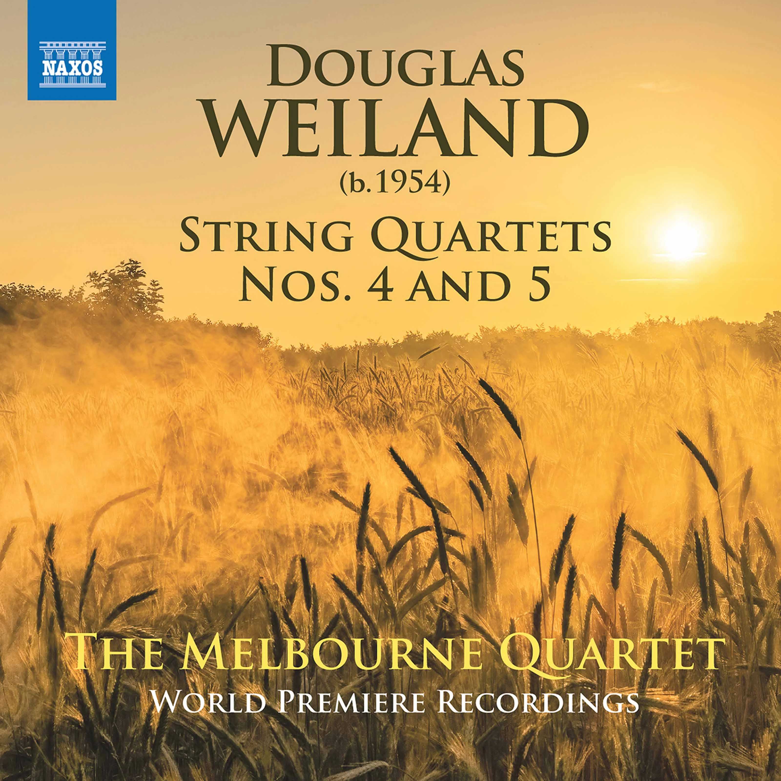 Douglas Weiland: String Quartets Nos. 4 & 5