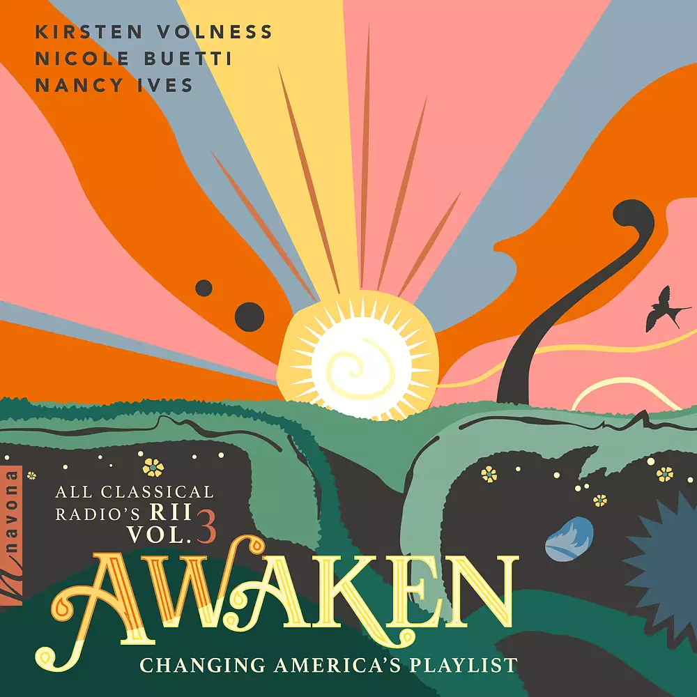 Awaken: All Classical Radio's RII, Vol. 3