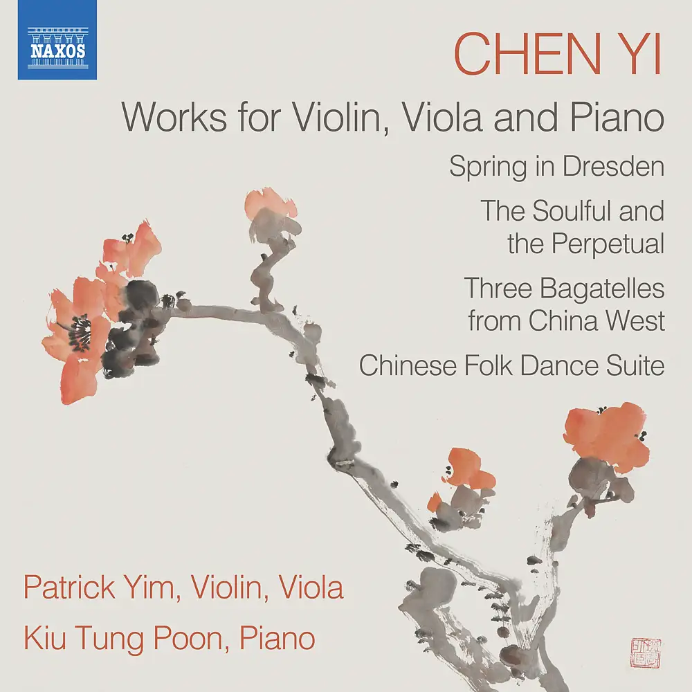 Chen Yi: Works for Violin, Viola & Piano