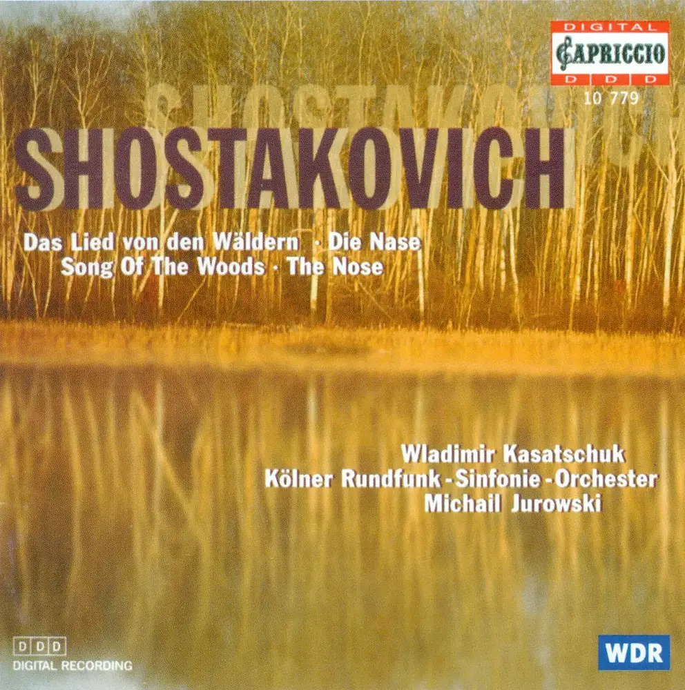 Shostakovich, D.: Song of the Forests / the Nose Suite