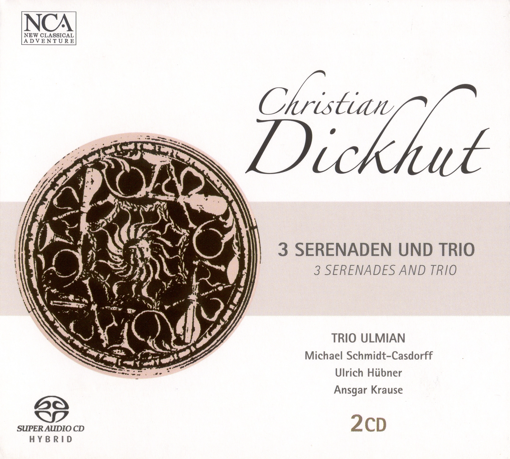 Dickhut, C.: Serenades, Opp. 1, 3 and 4 / Trio in A Major, Op. 6