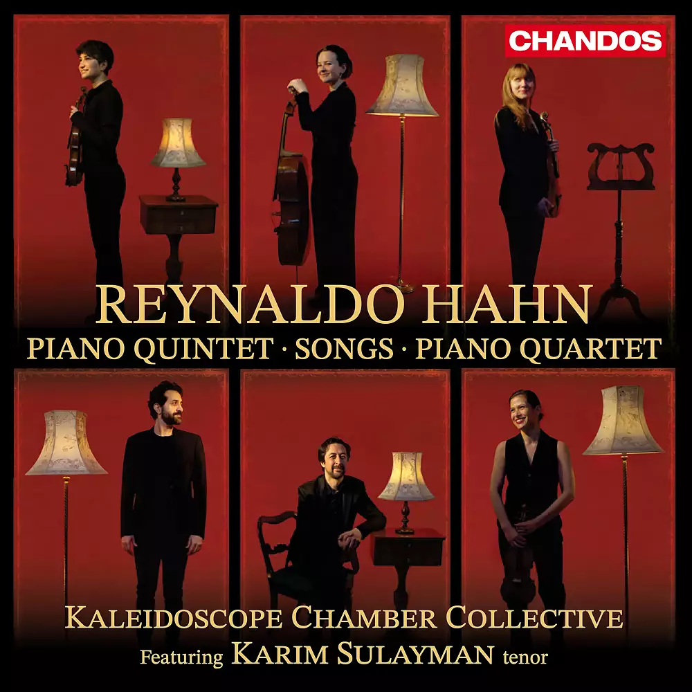 Reynaldo Hahn: Piano Quintet, Songs, Piano Quartet