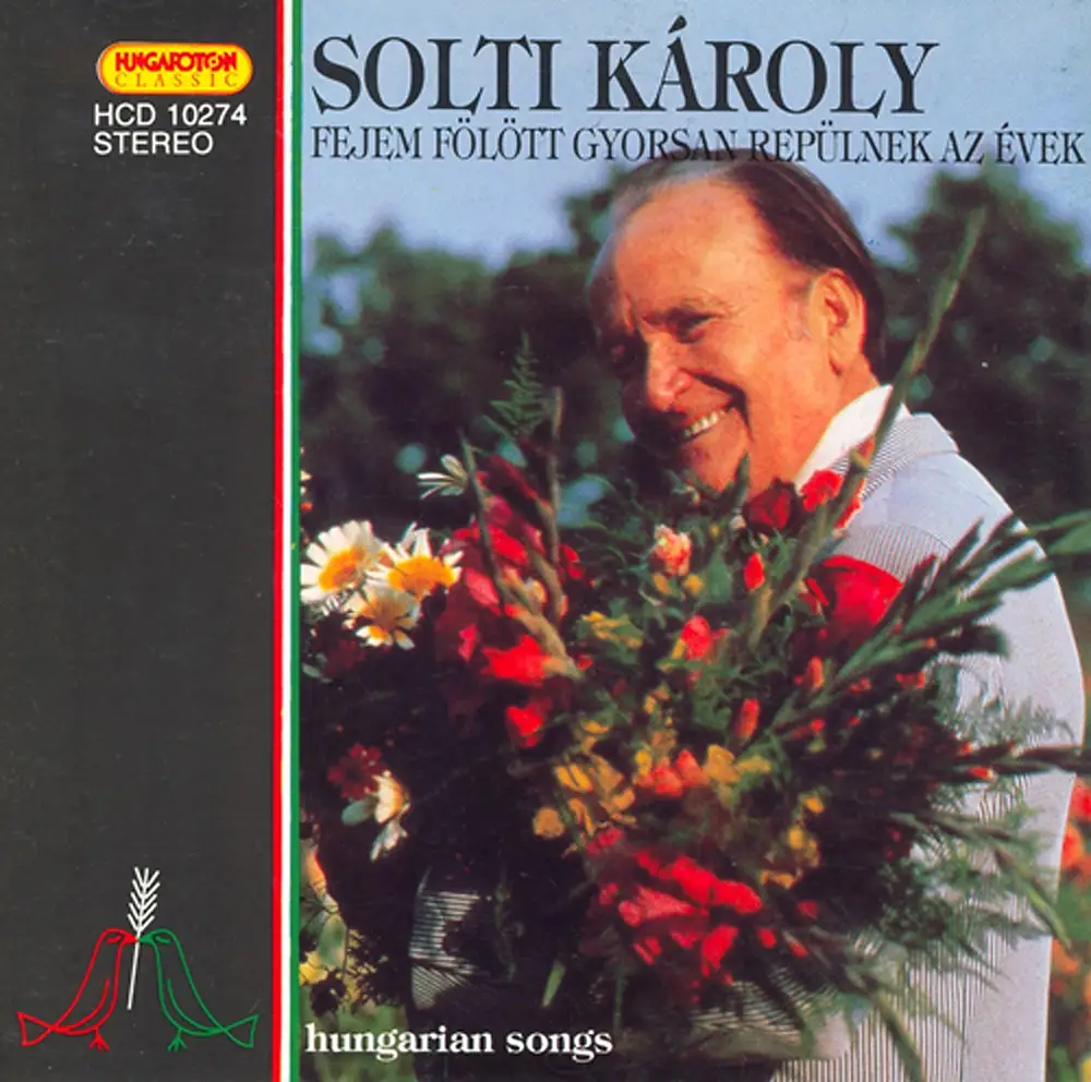 Hungarian Songs As Sung by Karoly Solti
