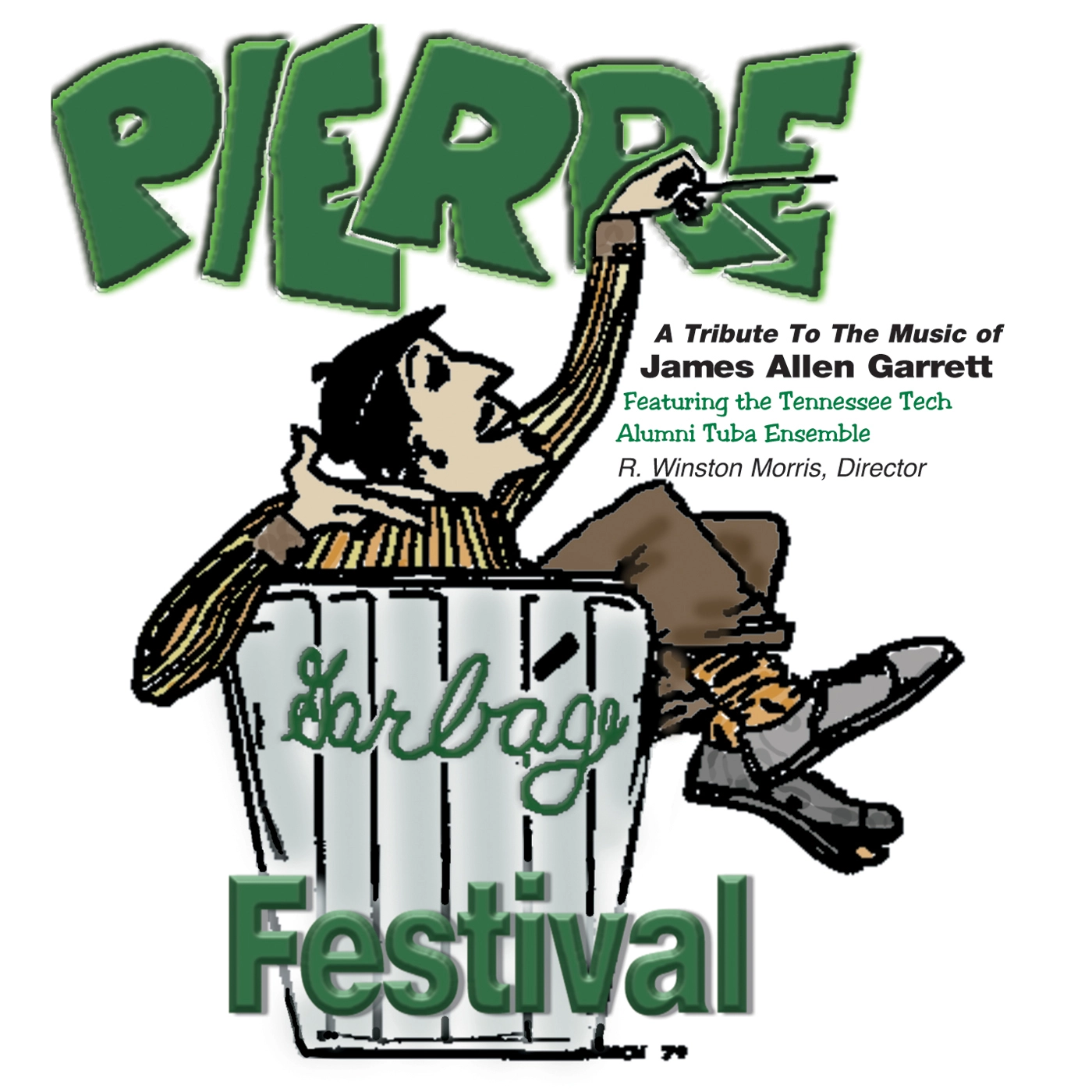 Pierre Garbage Festival: A Tribute to the Music of James Allen Garrett