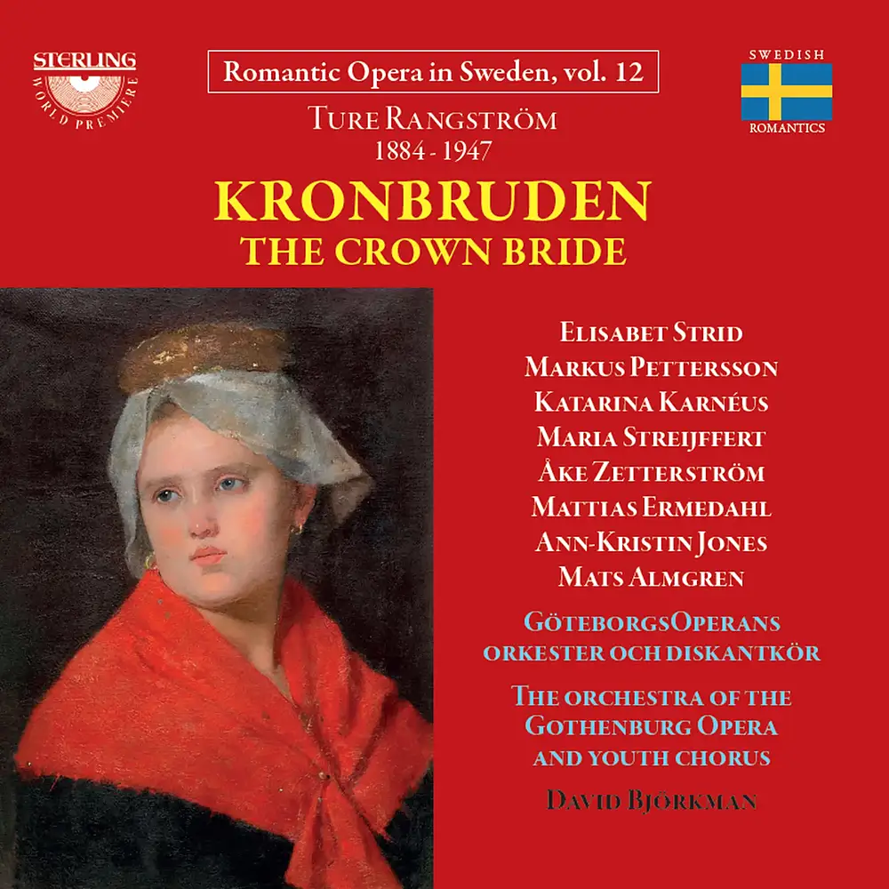 Romantic Opera in Sweden, Vol. 12: Kronbruden