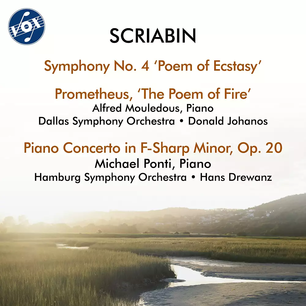Scriabin: Poème de l'Extase, Op. 54, Prometheus, Le Poème du Feu, Op. 60 & Piano Concerto in F-Sharp Minor, Op. 20