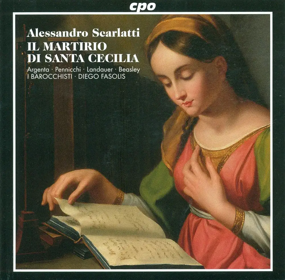 Scarlatti, A.: Martirio Di St. Cecilia (Il)