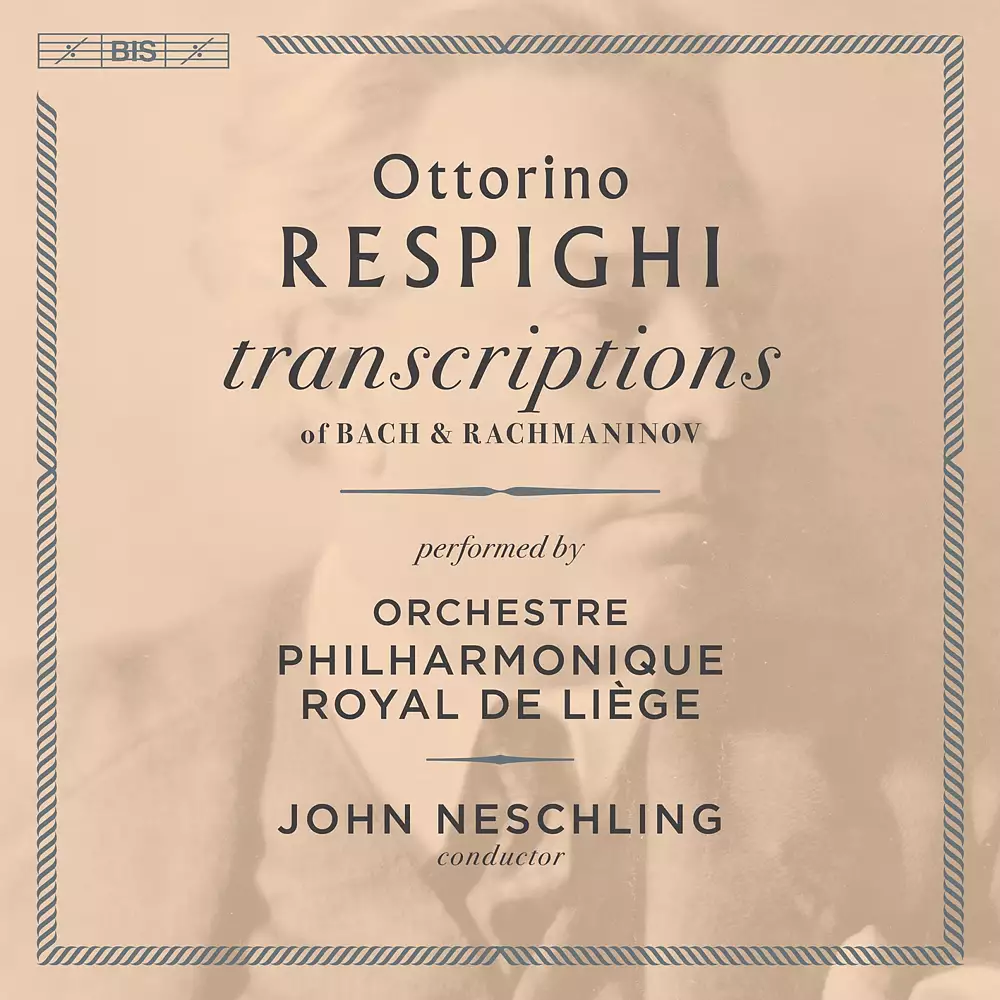 Respighi - Transcriptions
