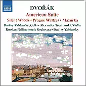 Dvorak: American Suite / Silent Woods / Prague Waltzes
