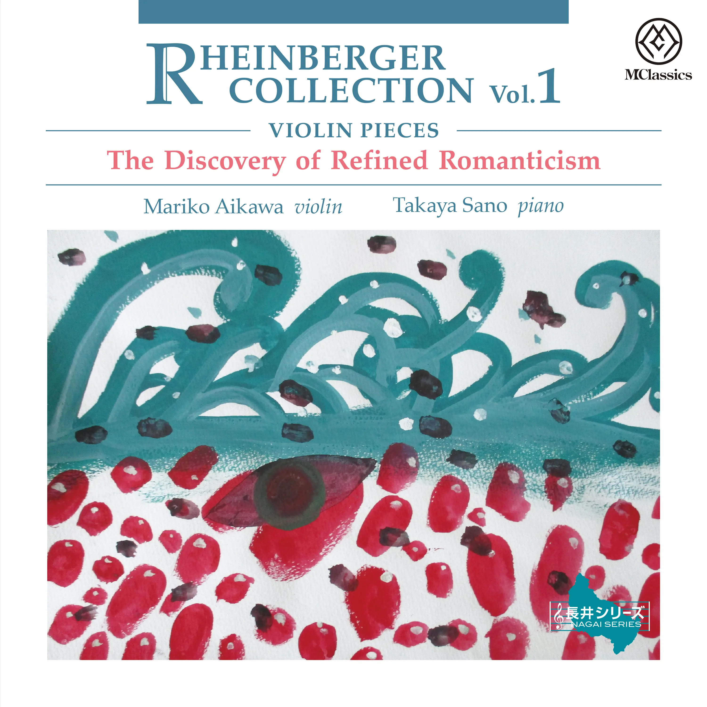 Rheinberger Collection Vol.1 - Violin Pieces The Discovery of Refined Romanticism