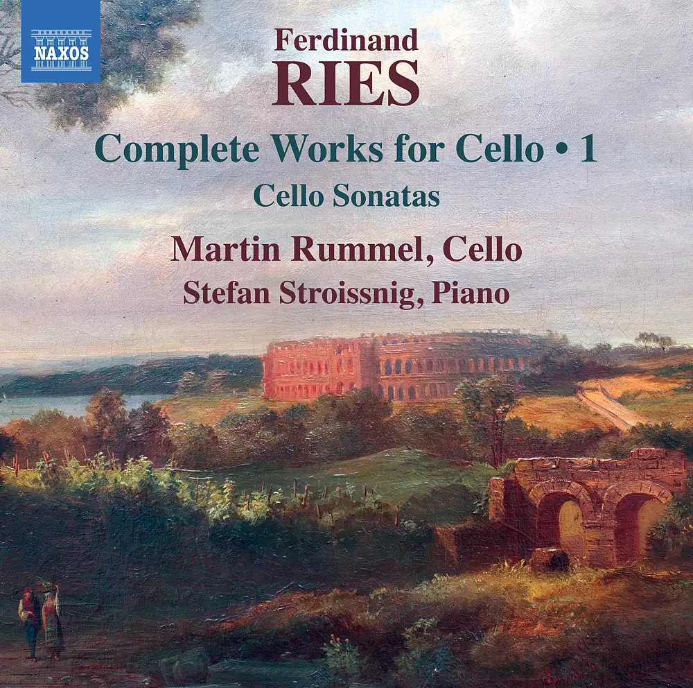 Ries: Cello Sonatas, Opp. 20, 21 & 125