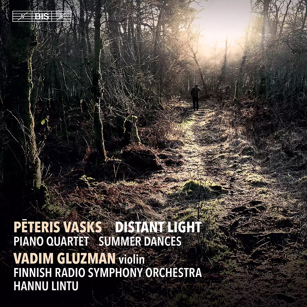 Vasks - Distant Light and other works