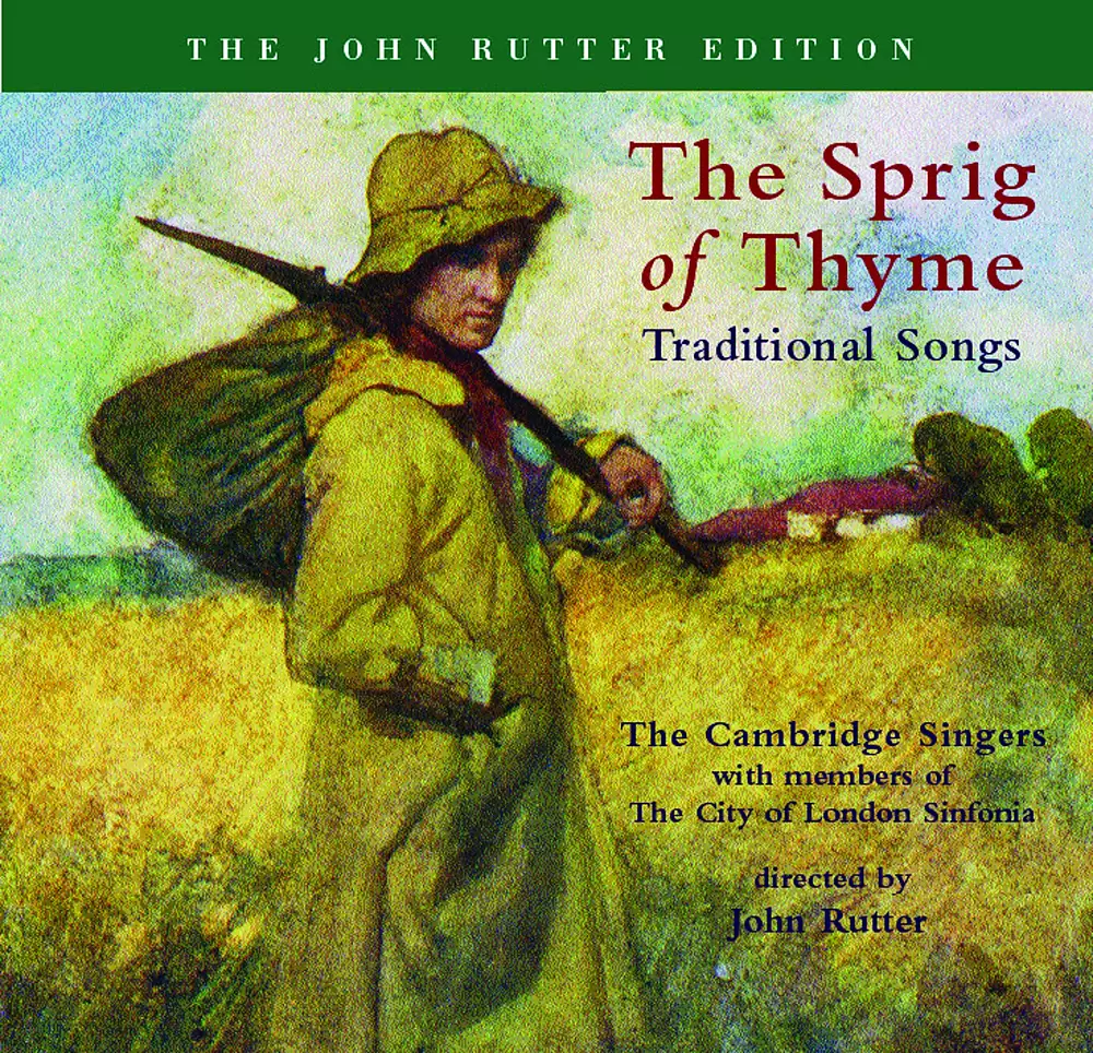 Rutter: The Sprig of Thyme / Vaughan Williams: 5 English Folk Songs