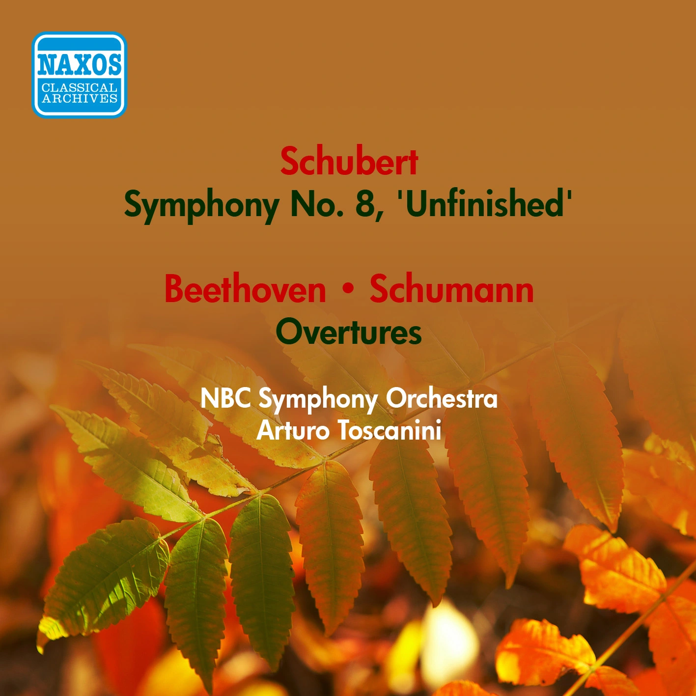 Schubert, F.: Symphony No. 8, "Unfinished" / Schumann, R.: Manfred Overture (Toscanini) (1946-1950)