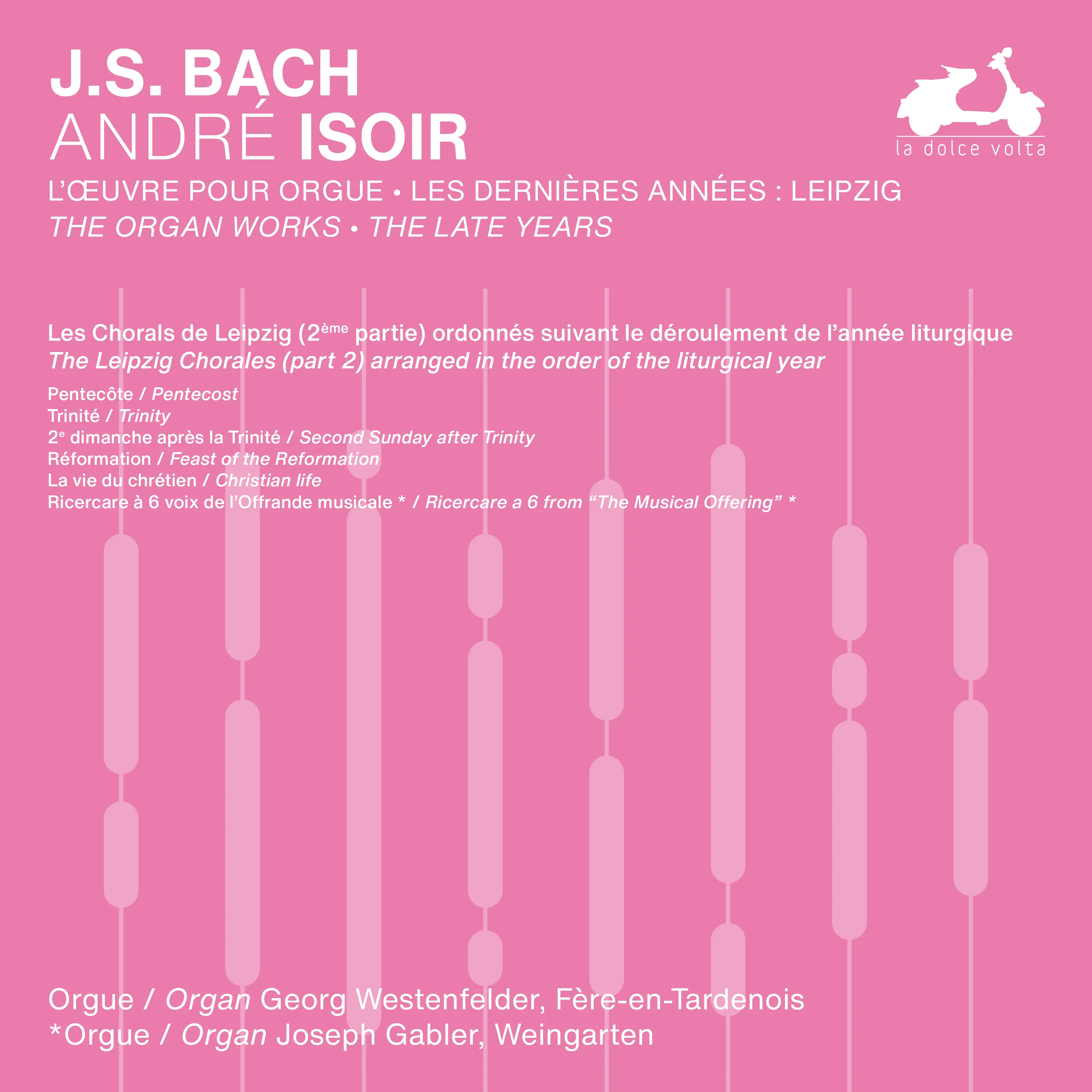 J.S. Bach: The Organ Works, The Late Years, Vol. 3