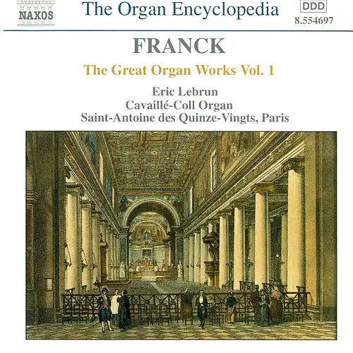 Franck: Great Organ Works, Vol. 1