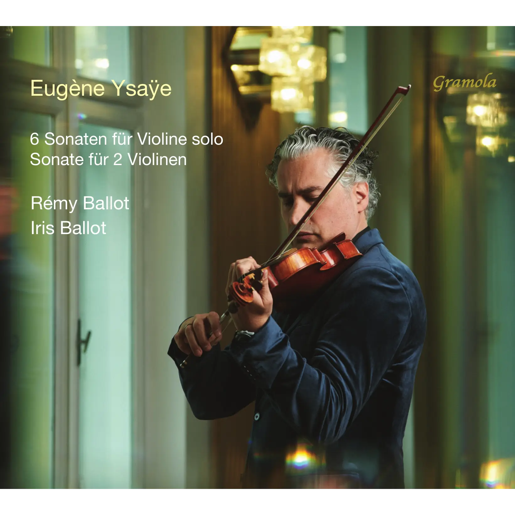 Ysaÿe: 6 Sonatas for Solo Violin Op. 27; Sonata for Two Violins