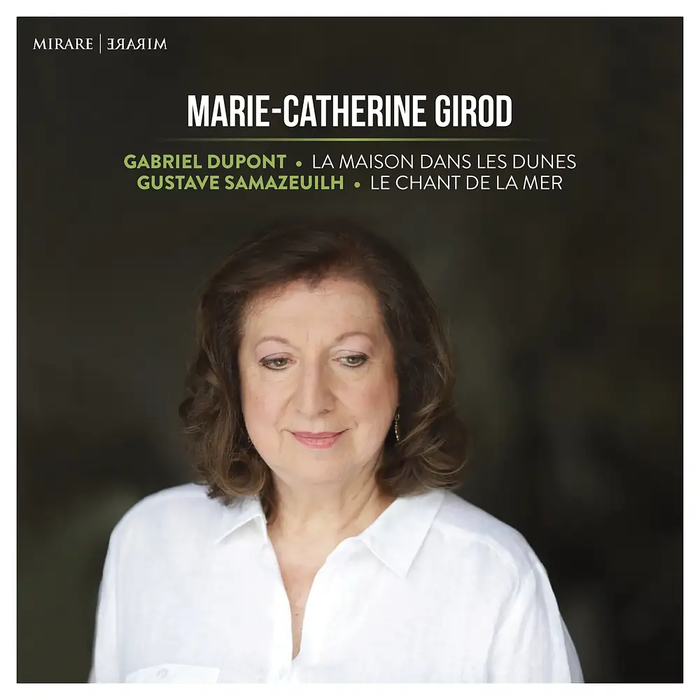 Gabriel Dupont: La Maison dans les dunes - Gustave Samazeuilh: Le Chant de la mer